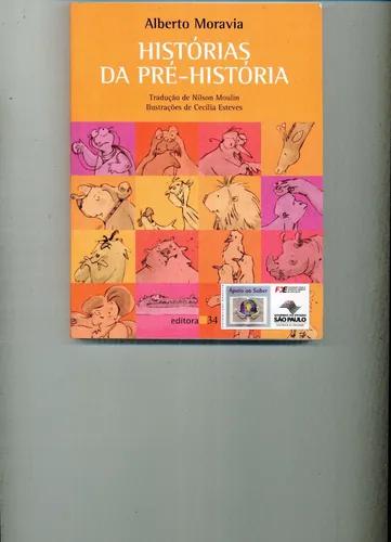 Livro Histórias Da Pré-história - Alberto Moravia - 236