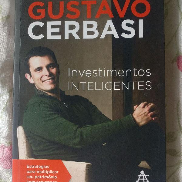 Livro Investimentos Inteligentes - Gustavo Cerbasi