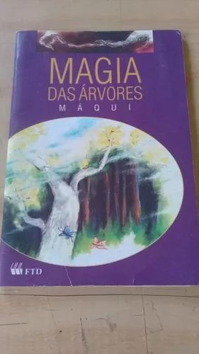Livro: Magia Das Árvores - Máqui - Com Supl