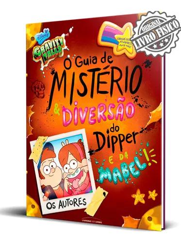 Livro O Guia De Diversão Do Dipper E Da Mabel! Gravity