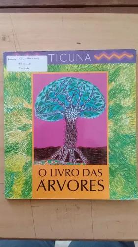 Livro: O Livro Das Árvores - Ticuna