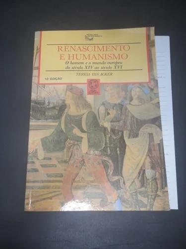 Livro Renascimento E Humanismo O Hom