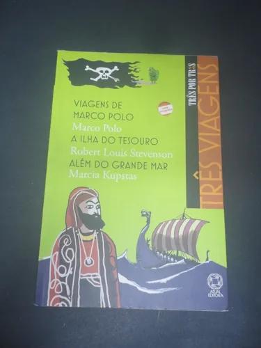 Livro Viagens De Marco Polo/ A Ilha Do Tesouro/ Além Do...