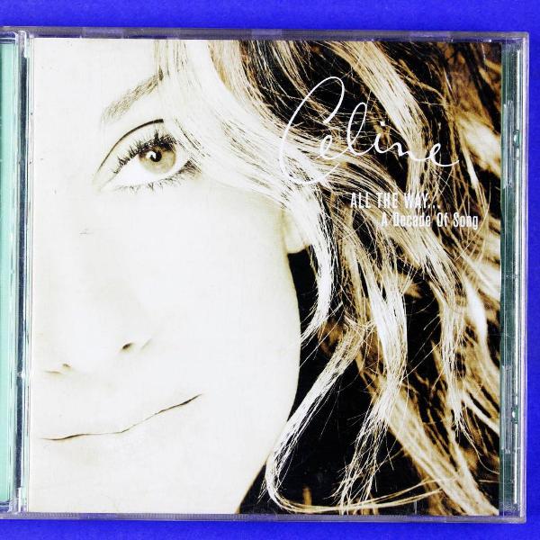 cd . celine dion . all the way... a decade of song