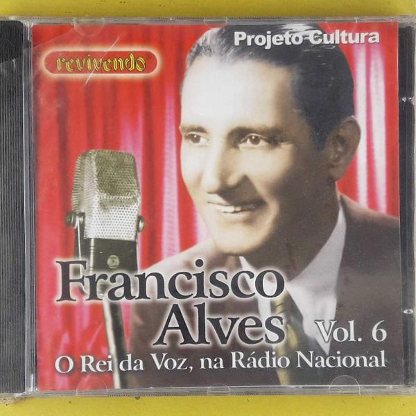 cd. francisco alves . o rei da voz na rádio nacional .