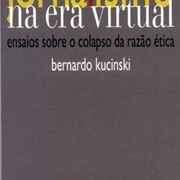 jornalismo na era virtual: ensaios sobre o colapso da razão