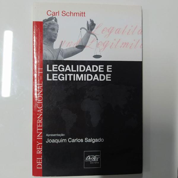 livro legalidade e legitimidade escrito por carl schmidt