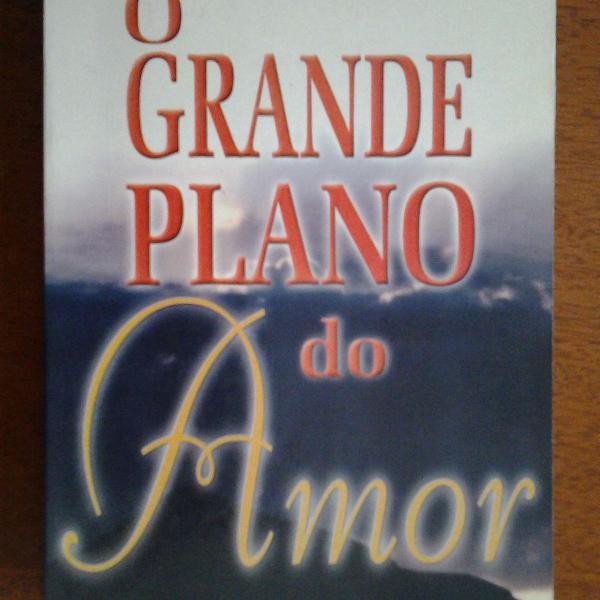 o grande plano do amor - t. l. osborn