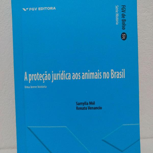 A proteção jurídica aos animais no Brasil