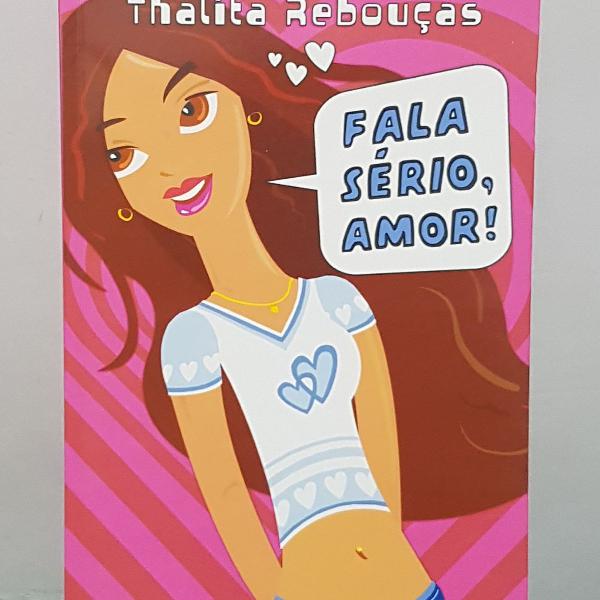 Fala Serio Amor - Thalita Rebouças