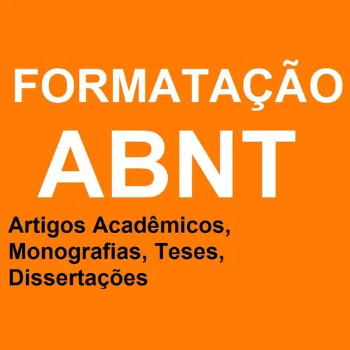 Formatação Abnt De Artigos Acadêmicos, Monografias, Tccs