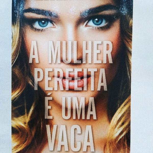 Livro A mulher perfeita é uma vaca