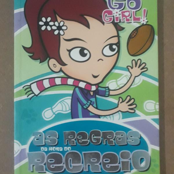 Livro Go Girl: As Regras da Hora do Recreio