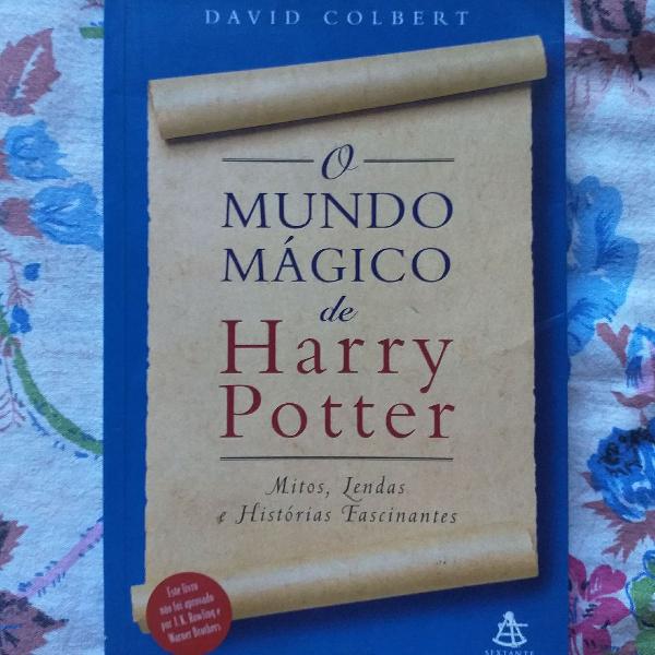 Livro O Mundo Mágico de Harry Potter - David Colbert