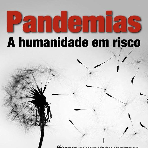 Livro Pandemias - A Humanidade Em Risco