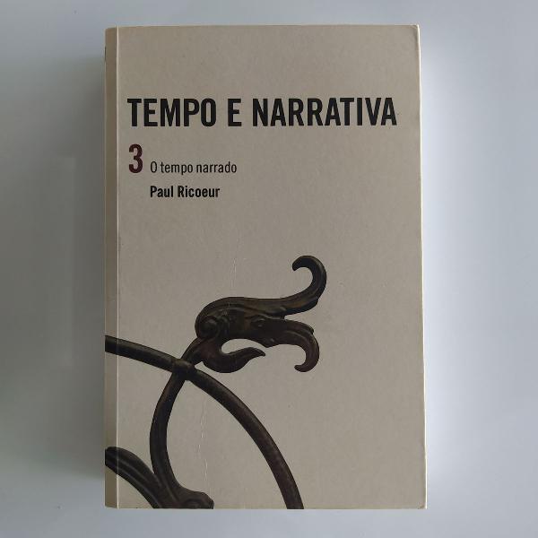 Livro Tipo E Narrativa 3 - O Tempo Narrado - Paul Ricoeur