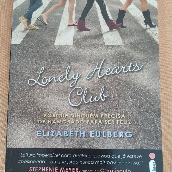 Lonely Hearts Club - Elizabeth Eulberg