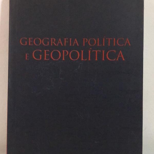 geografia política e geopolítica: discursos sobre o
