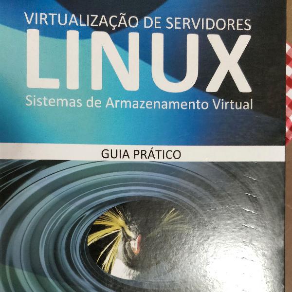 livro Linux Virtualização de servidores Linux