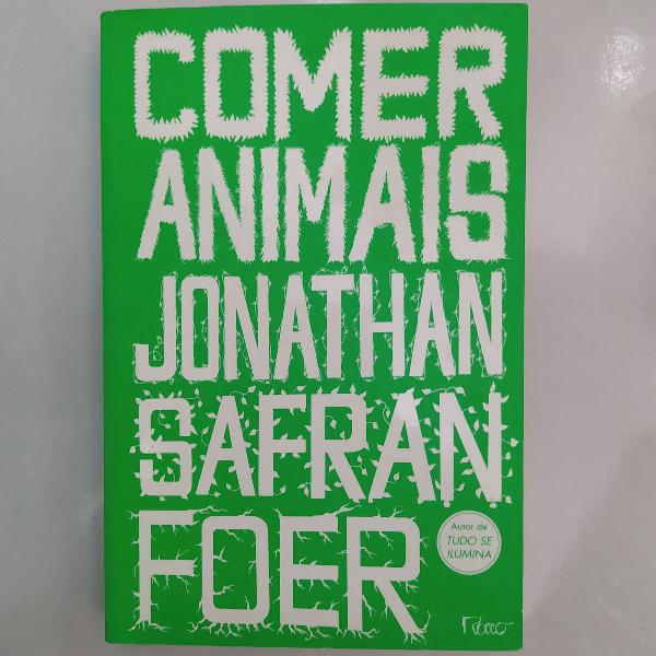 livro comer animais escrito por jonathan safran foer