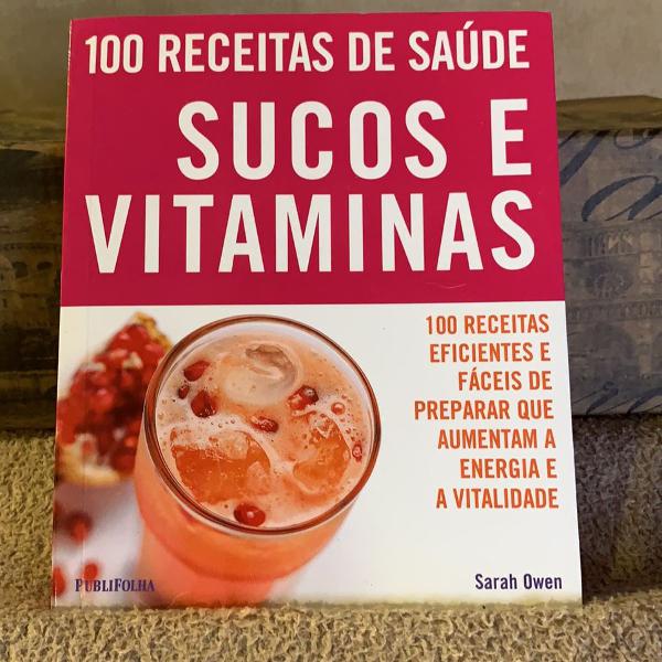 livro de receitas sucos e vitaminas! para vc cuidar da sua