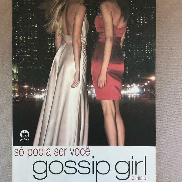 livro gossip girl: só podia ser você
