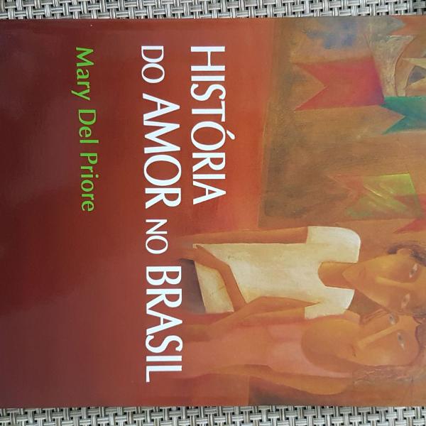 livro história do amor no brasil - mary del priore