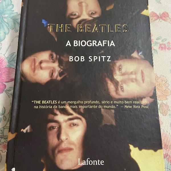 the beatles - a biografia (bob spitz)