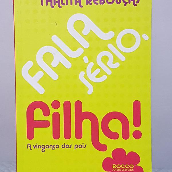 Fala Sério Filha - Thalita Rebouças