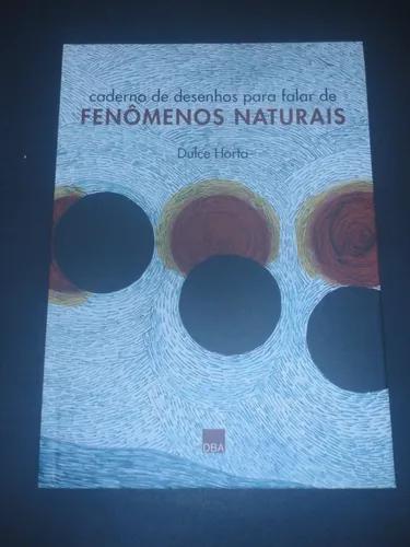 Livro Caderno De Desenhos Para Falar De Fenômenos Naturais