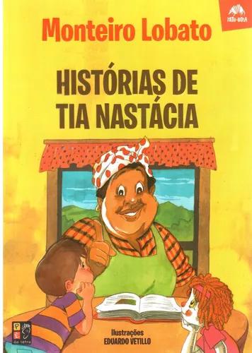 Livro- Histórias De Tia Nastácia - Sítio Do Pica-pau