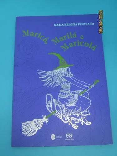 Livro Maricá, Marilá E Maricolá