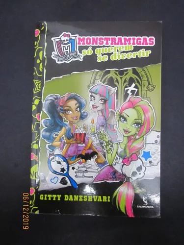 Livro Monster High Monstramigas Só Quer