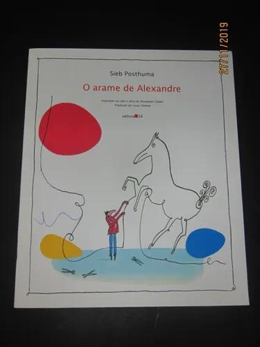 Livro O Arame De Alexandre