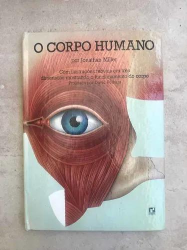 Livro: O Corpo Humano. Livro 3d. Didático.