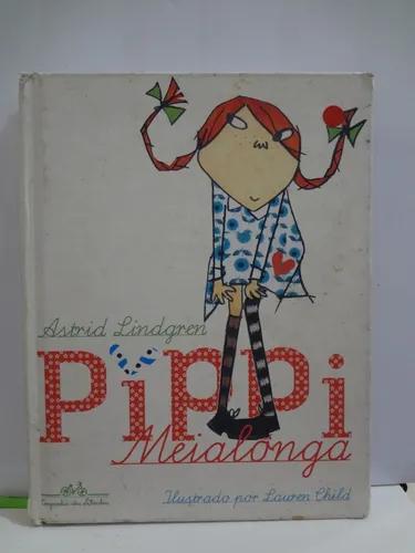 Livro Pippi Meialonga- Edição De Luxo Astrid Lindgren