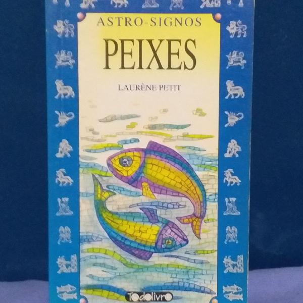 Peixes, Livro sobre o signo, ilustrado. 64 páginas.