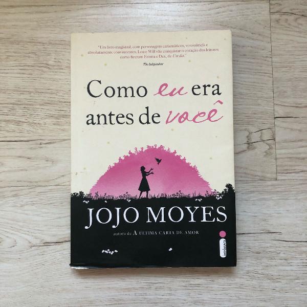 livro como eu era antes de você - jojo moyes