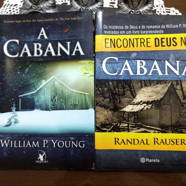 2 livros "a cabana" e "encontre seu deus na cabana"