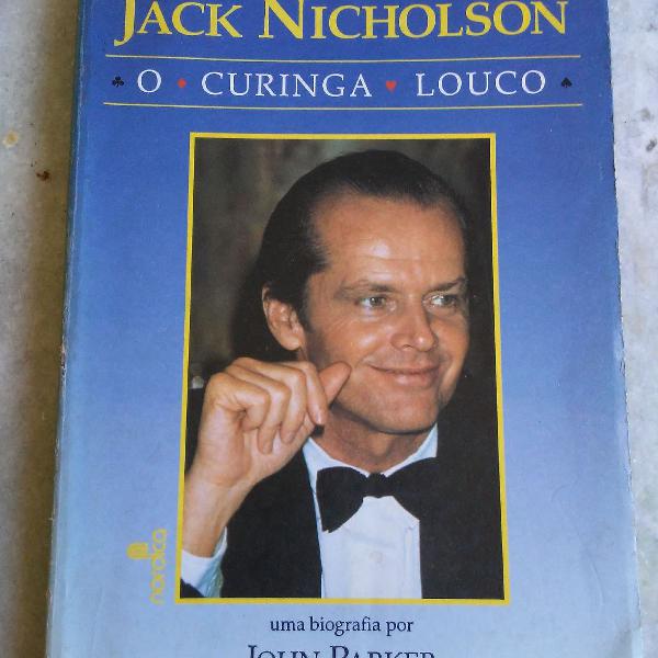 Biografia "O Curinga Louco - Jack Nicholson", de John
