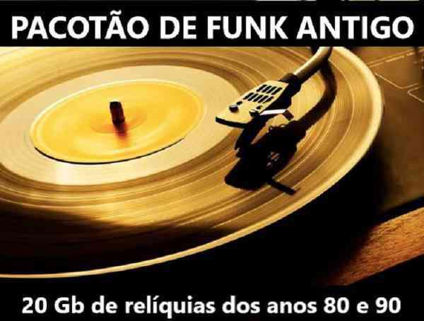 Funk Antigo Décadas 80/90 - Aumentou o Acervo!