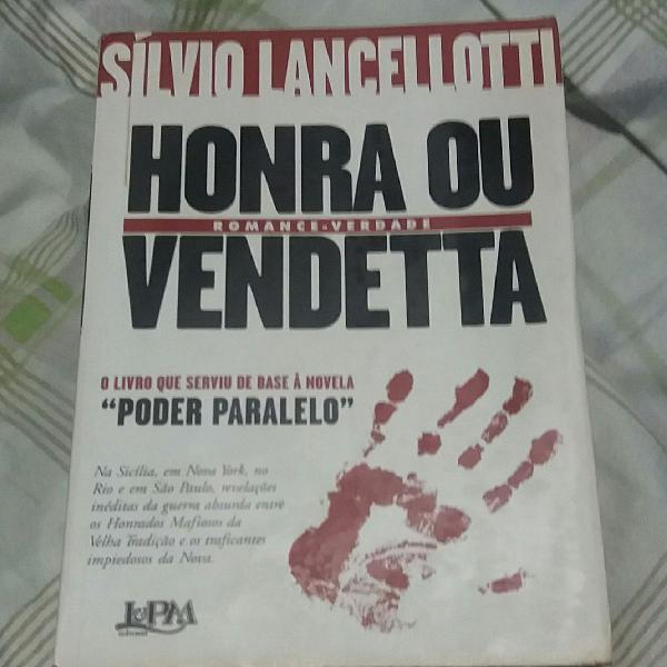 Honra ou Vendetta - Sílvio Lancellotti