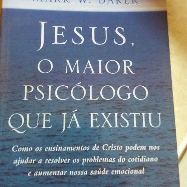 Jesus o maior psicólogo que já existiu