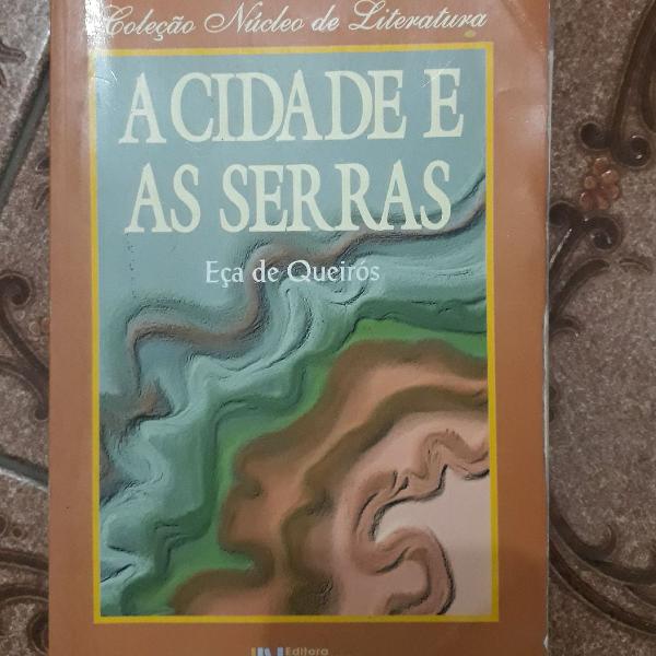 Livro A Cidade e as Serras - Eça de Queiroz