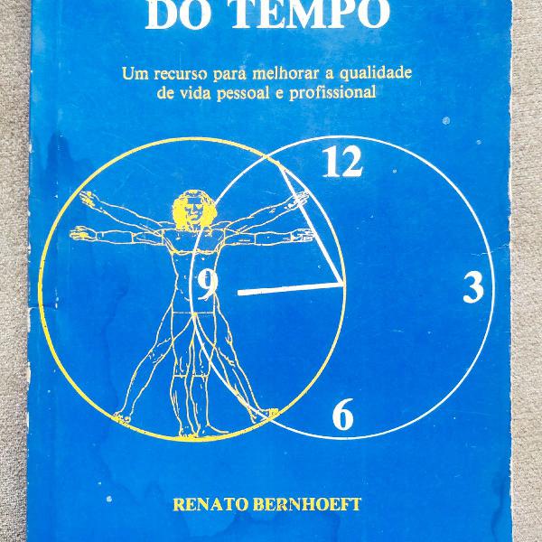 Livro Administração do tempo- Renato Bernhoeft