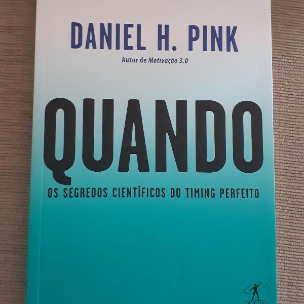 Livro Quando Daniel H. Pink