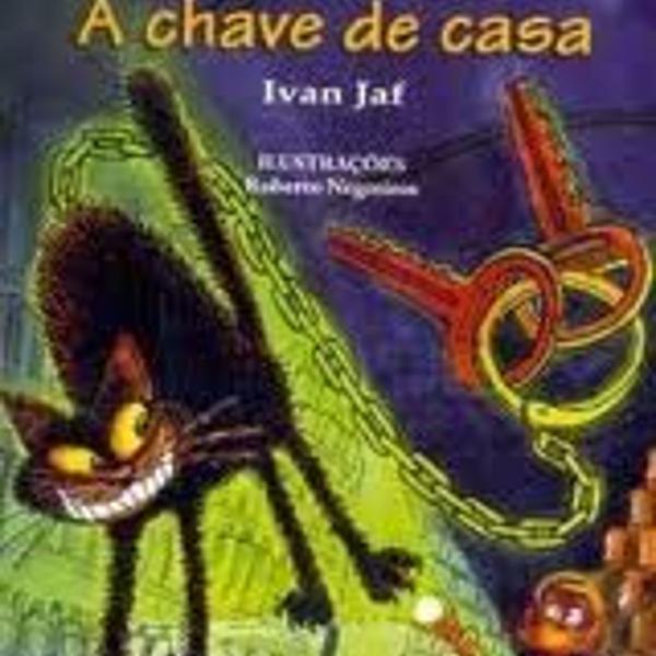 a chave de casa - ivan jaf