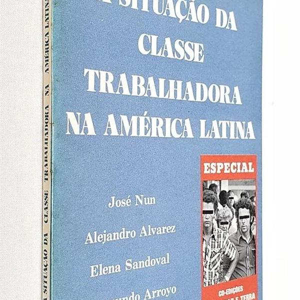 a situação da classe trabalhadora na américa latina -