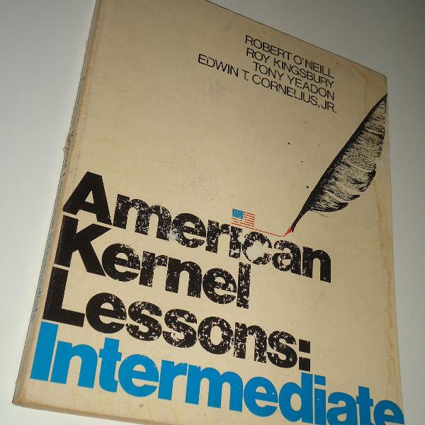 american kernel lessons intermediate robert o'neill