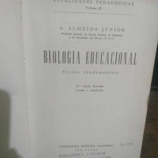biologia educacional: noções fundamentais - a. almeida jr.
